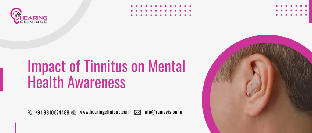 Impact of Tinnitus on Mental Health Awareness