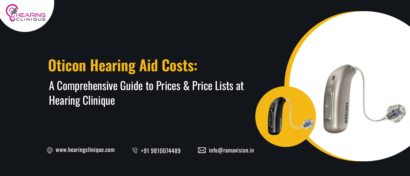 Oticon Hearing Aid Costs: A Comprehensive Guide to Prices and Price Lists at Hearing Clinique